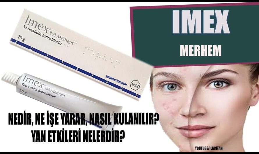 Imex Krem Ne işe Yarar? Sivilceye Etkileri, Kullanıcı Yorumları