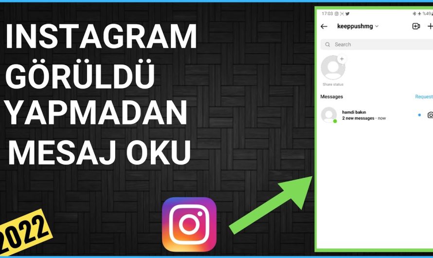 Instagram’da Mesaj Görüldü Olmadan Nasıl Okunur?